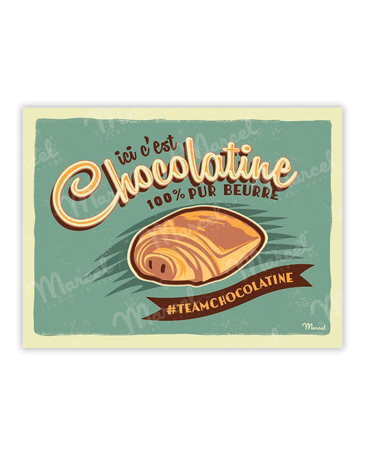 Affiche "Ici c'est Chocolatine !"