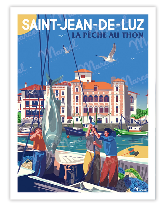 Affiche SAINT-JEAN-DE-LUZ "La pêche au thon"