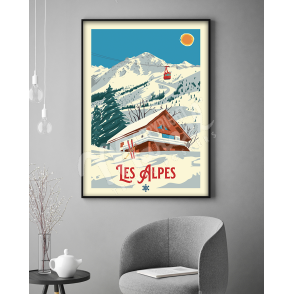 Affiche LES ALPES "Le Chalet"