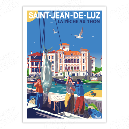 Poster SAINT-JEAN-DE-LUZ Tuna fishing - Marcel Travel Posters