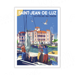 Carte Postale SAINT-JEAN-DE-LUZ "La pêche au thon" A5