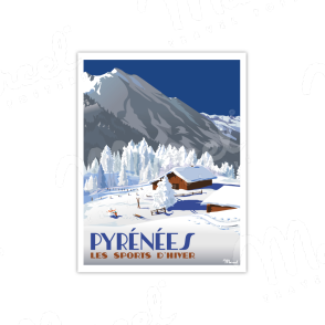 Affiche LES PYRÉNÉES "Chalets d'altitude"